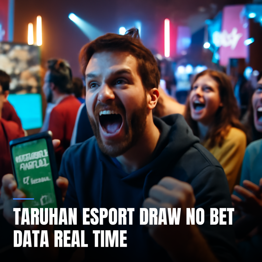 taruhan esport draw no bet